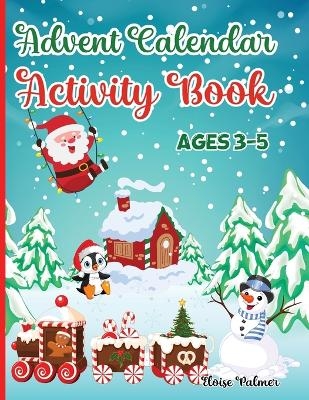 Advent Calendar Activity Book for Kids Ages 3-5 - Estelle Designs