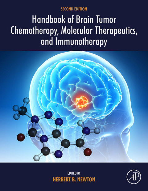 Handbook of Brain Tumor Chemotherapy, Molecular Therapeutics, and Immunotherapy - 