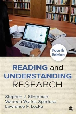 Reading and Understanding Research - Stephen Silverman, Waneen W. Spirduso, Lawrence F. Locke