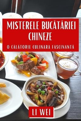 Misterele Bucătăriei Chineze - Li Wei