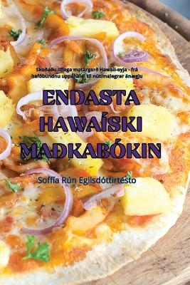 Endasta Hawaíski Maðkabókin -  Soffía Rún Egilsdóttir