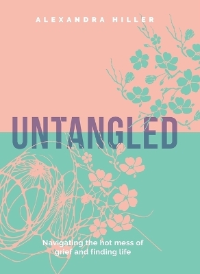 Untangled - Alexandra Hiller