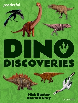 Readerful Independent Library: Oxford Reading Level 10: Dino Discoveries - Nick Hunter