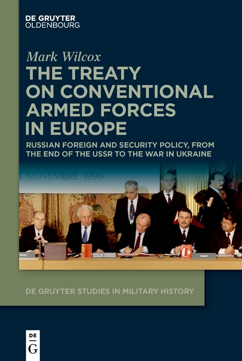 The Treaty on Conventional Armed Forces in Europe - Mark Wilcox
