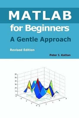 MATLAB for Beginners - Peter Kattan