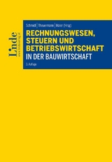 Rechnungswesen, Steuern und Betriebswirtschaft in der Bauwirtschaft - Paul Amon, Kathrin Proprentner, Ivana Misic, Christine Steiner, Maximilian Schmidl