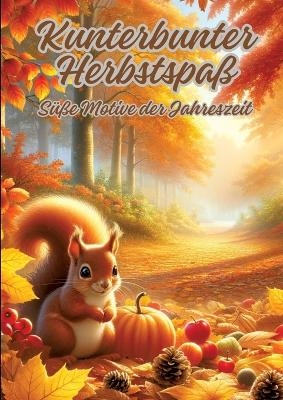 Kunterbunter Herbstspaß - Diana Kluge