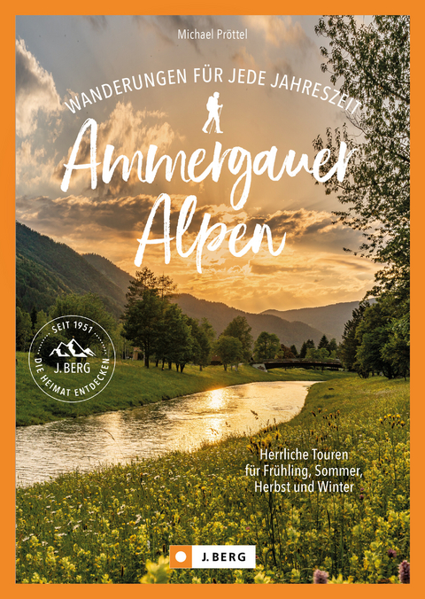 Wanderungen für jede Jahreszeit - Ammergauer Alpen - Michael Pröttel