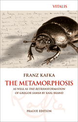 The Metamorphosis (Prague Edition) - Kafka, Franz; Brand, Karl
