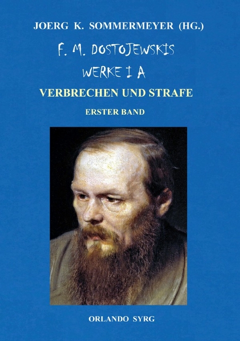 Orlando Syrg Taschenbuch: ORSYTA 152023 / F. M. Dostojewskis Werke I A - Fjodor Michailowitsch Dostojewski