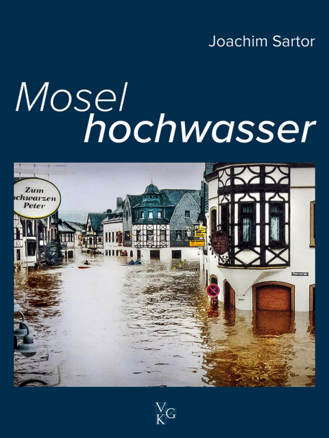 Moselhochwasser - Joachim Sartor