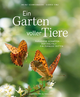 Ein Garten voller Tiere - Sigrid Tinz