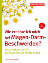 Wie ernähre ich mich bei Magen-Darm-Beschwerden? - Schäfer, Christiane