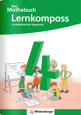 Das Mathebuch 4 Neubearbeitung – Lernkompass - Anja Finke, Cathrin Höfling, Ulrike Hufschmidt, Myriam Kolbe, Julia Michalke, Sebastian Dr. Walter