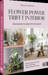 Flower-Power trifft Interior - Nadja Dahlmann, Lilli Dahlmann