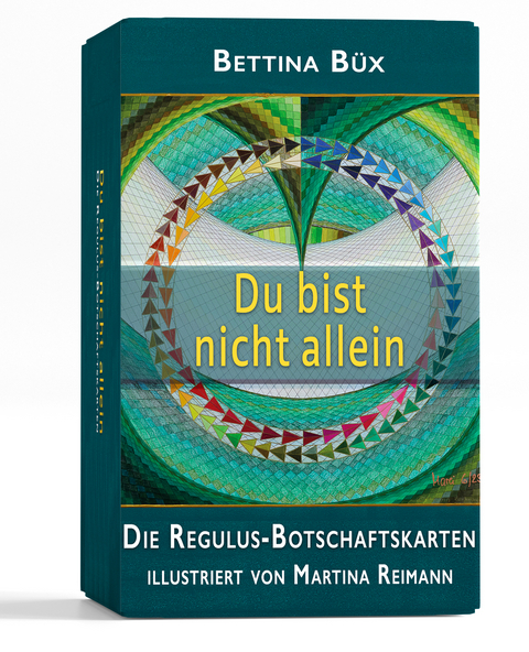 Du bist nicht allein - Die Regulus-Botschaftskarten - Bettina Büx