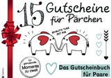 Gutscheinbuch Pärchen Gutscheinheft für Paare Geschenkbuch Erlebnisse und Zeit verschenken 15 Gutscheine mit Zitaten Partner Originelles Geschenk Date Night Quality Time Freundin Freund Mann Frau - Millie Meik