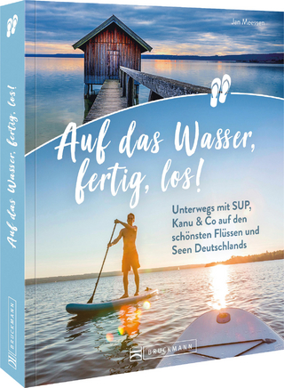 Auf das Wasser, fertig, los!