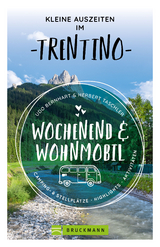 Kleine Auszeiten im Trentino - Udo Bernhart, Herbert Taschler