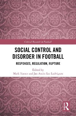 Social Control and Disorder in Football - 