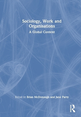 Sociology, Work and Organisations - 