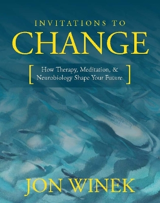 Invitations to Change - Jon Winek