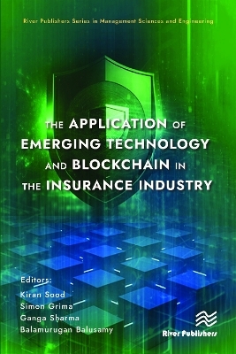 The Application of Emerging Technology and Blockchain in the Insurance Industry - 