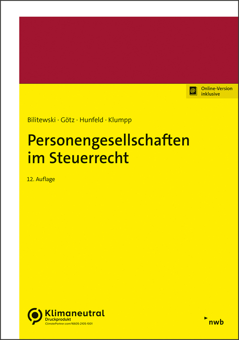 Personengesellschaften im Steuerrecht - Andrea Bilitewski, Hellmut Götz, Peter Klumpp, Heinz-Gerd Hunfeld