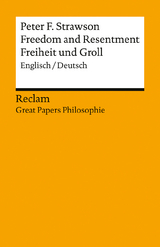 Freedom and resentment / Freiheit und Groll - Peter F. Strawson