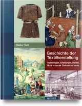 Geschichte der Textilherstellung - Dieter Veit