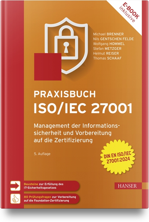 Praxisbuch ISO/IEC 27001 - Michael Brenner, Nils gentschen Felde, Wolfgang Hommel