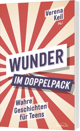 Wunder im Doppelpack - Keil, Verena