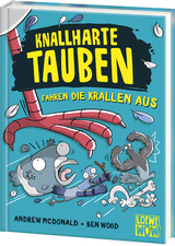 Knallharte Tauben fahren die Krallen aus (Band 7) - Andrew McDonald