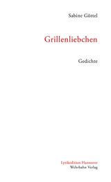 Grillenliebchen - Sabine Göttel