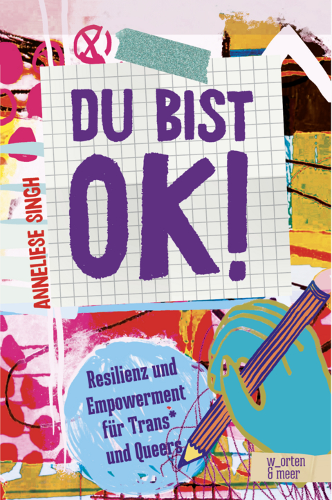 Du bist ok! - Anneliese Singh