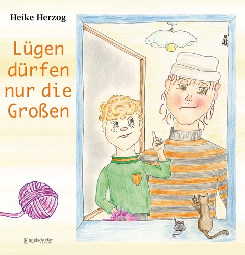 Lügen dürfen nur die Großen - Heike Herzog