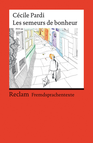 Les semeurs de bonheur. Französischer Text mit deutschen Worterklärungen. Niveau B1 (GER) - Cécile Pardi; Christiane Wirth; Torsten Lasse