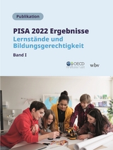PISA 2022 Ergebnisse - 