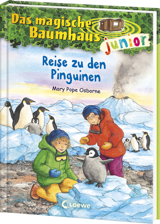 Das magische Baumhaus junior (Band 37) - Reise zu den Pinguinen - Mary Pope Osborne