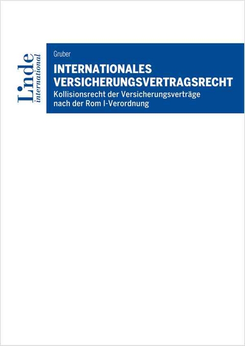 Internationales Versicherungsvertragsrecht - Michael Gruber