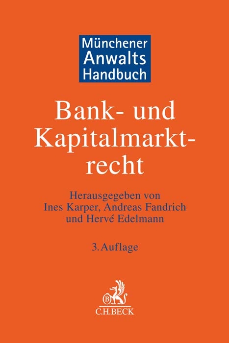 Münchener Anwaltshandbuch Bank- und Kapitalmarktrecht - 