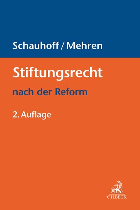 Stiftungsrecht nach der Reform - 
