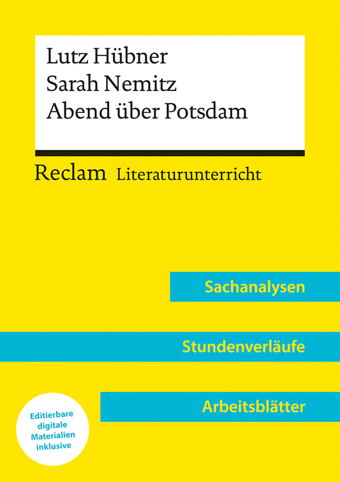 Lutz Hübner / Sarah Nemitz: Abend über Potsdam (Lehrerband) | Mit Downloadpaket (Unterrichtsmaterialien) - Holger Bäuerle
