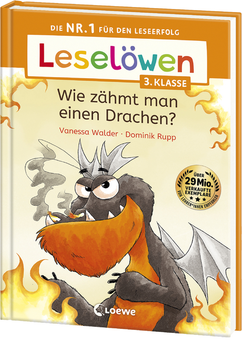 Leselöwen 3. Klasse - Wie zähmt man einen Drachen? - Vanessa Walder