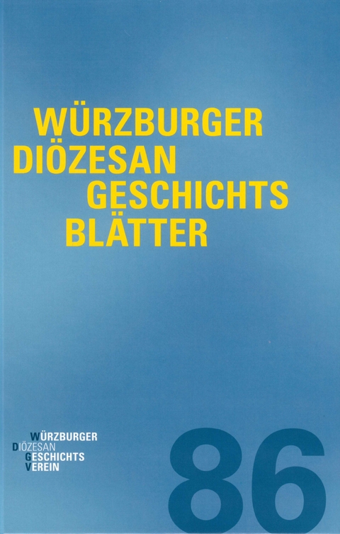 Würzburger Diözesangeschichtsblätter 86 (2023) - 