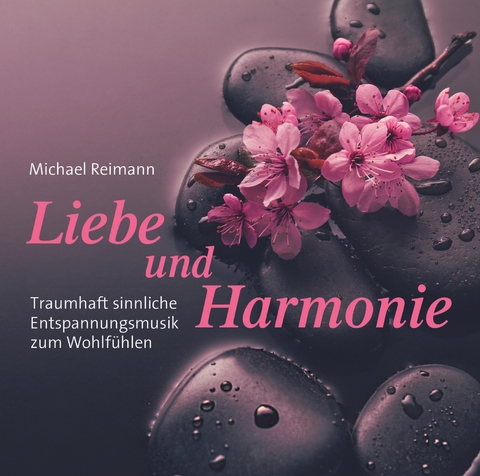 Liebe und Harmonie - 