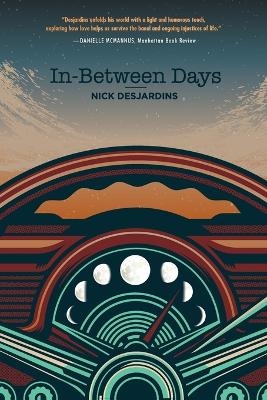 In-Between Days - Nick Desjardins