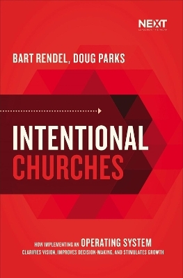 Intentional Churches - Doug Parks, Bart Rendel