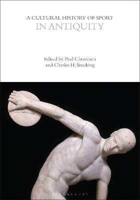A Cultural History of Sport in Antiquity - 