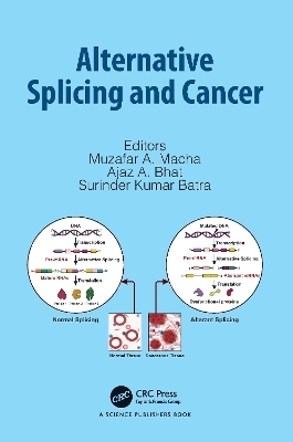 Alternative Splicing and Cancer - 